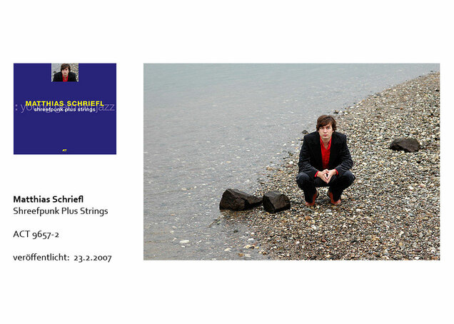 Matthias Schriefl     Jazz     Trompeter     CD     Shreefpunk plus Strings      Johannes Behr    Robert Landfermann      Jens Düppe      2007