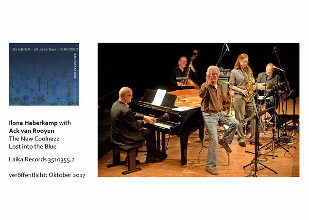 Ilona Haberkamp with Ack van Rooyen - The New Coolnezz Lost into the Blue